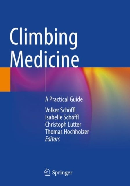 Climbing Medicine - A Practical Guide