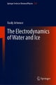 The Electrodynamics of Water and Ice