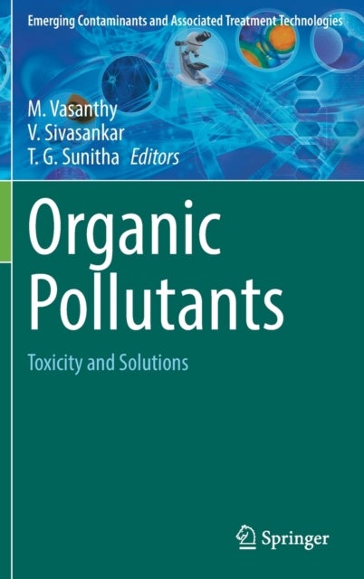 Organic Pollutants - Toxicity and Solutions