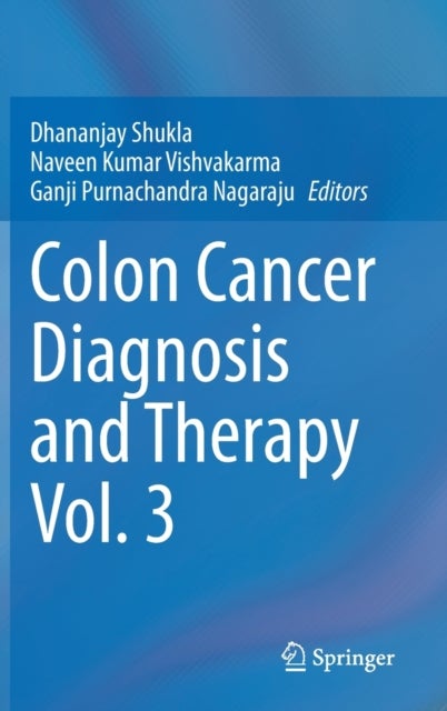 Colon Cancer Diagnosis and Therapy Vol. 3