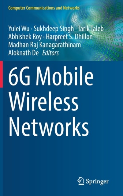 6G Mobile Wireless Networks