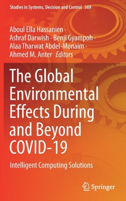 The Global Environmental Effects During and Beyond COVID-19 - Intelligent Computing Solutions