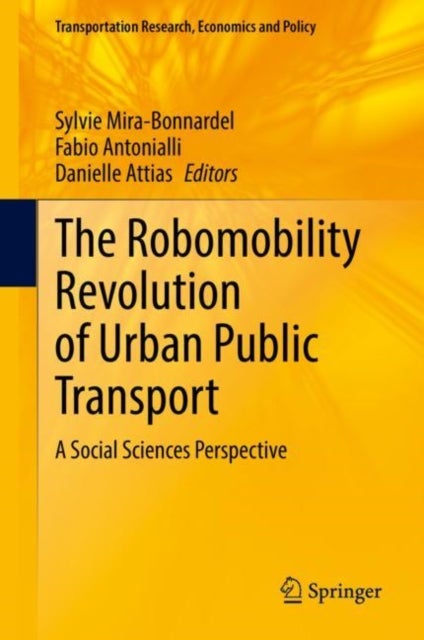 The Robomobility Revolution of Urban Public Transport - A Social Sciences Perspective