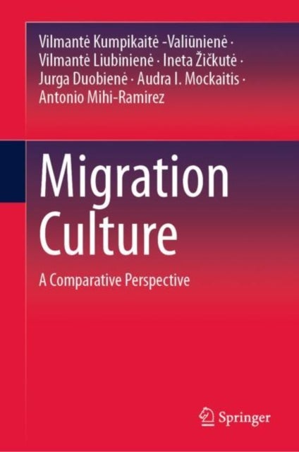 Migration Culture - A Comparative Perspective