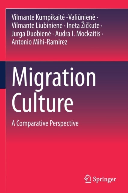 Migration Culture - A Comparative Perspective
