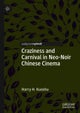 Craziness and Carnival in Neo-Noir Chinese Cinema