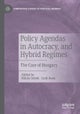 Policy Agendas in Autocracy, and Hybrid Regimes