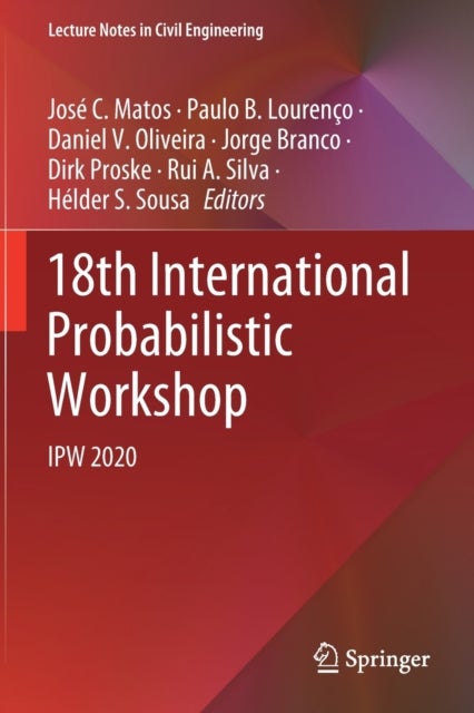 18th International Probabilistic Workshop - IPW 2020