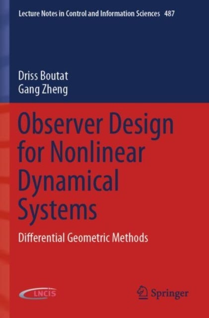 Observer Design for Nonlinear Dynamical Systems - Differential Geometric Methods