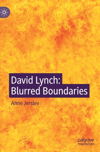 David Lynch - Blurred Boundaries