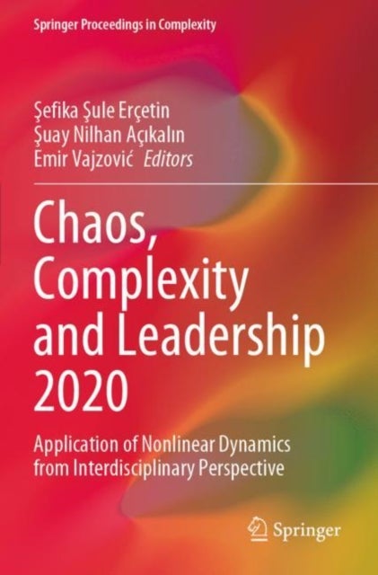 Chaos, Complexity and Leadership 2020 - Application of Nonlinear Dynamics from Interdisciplinary Perspective