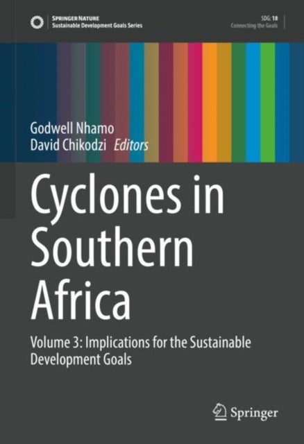 Cyclones in Southern Africa - Volume 3: Implications for the Sustainable Development Goals