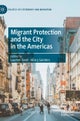 Migrant Protection and the City in the Americas