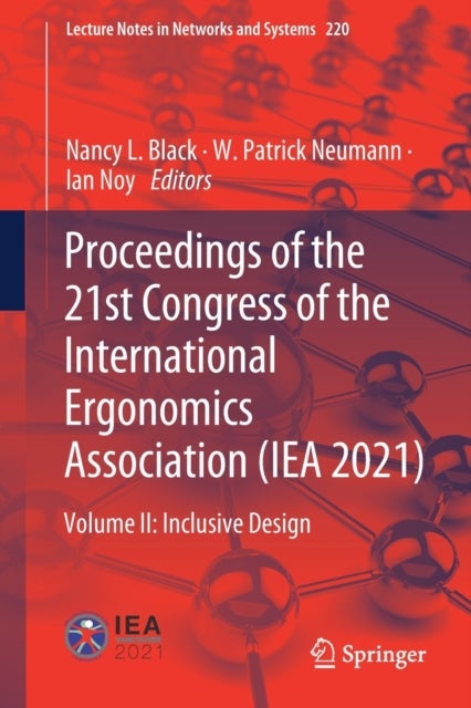 Proceedings of the 21st Congress of the International Ergonomics Association (IEA 2021) - Volume II: Inclusive Design