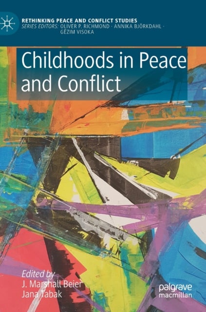 Childhoods in Peace and Conflict