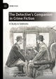 The Detective's Companion in Crime Fiction