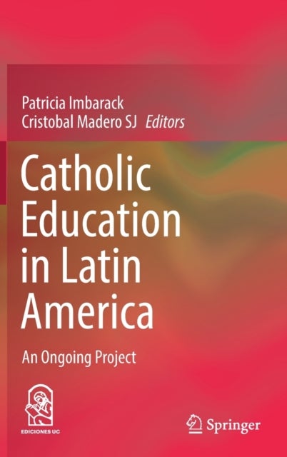 Catholic Education in Latin America - An Ongoing Project