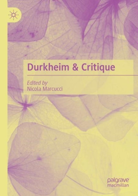 Durkheim & Critique