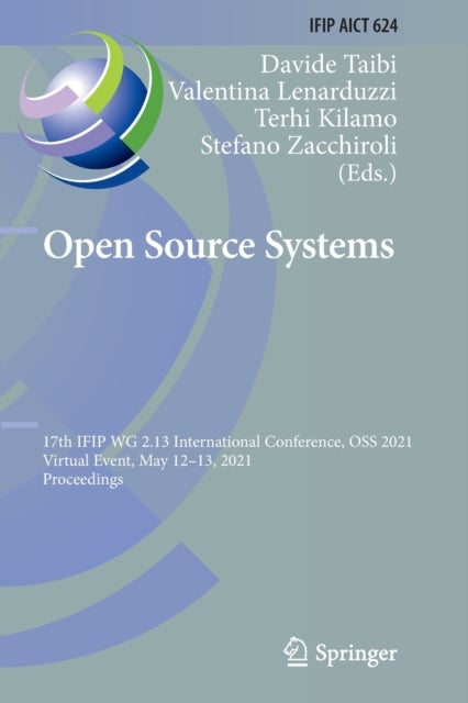 Open Source Systems - 17th IFIP WG 2.13 International Conference, OSS 2021, Virtual Event, May 12–13, 2021, Proceedings