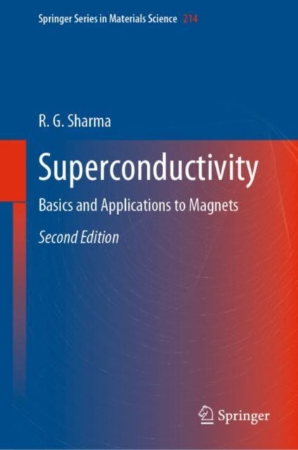 Superconductivity - Basics and Applications to Magnets