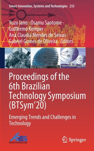 Proceedings of the 6th Brazilian Technology Symposium (BTSym’20) - Emerging Trends and Challenges in Technology