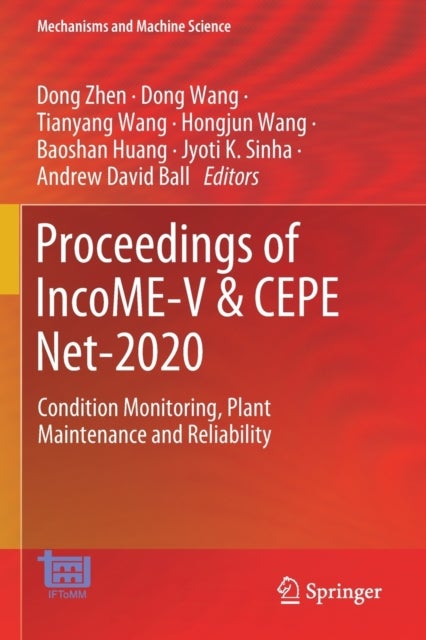 Proceedings of IncoME-V & CEPE Net-2020 - Condition Monitoring, Plant Maintenance and Reliability