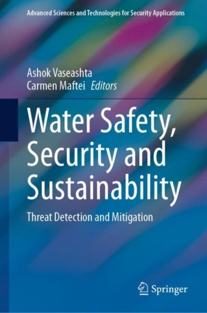 Water Safety, Security and Sustainability - Threat Detection and Mitigation