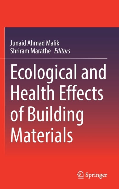 Ecological and Health Effects of Building Materials