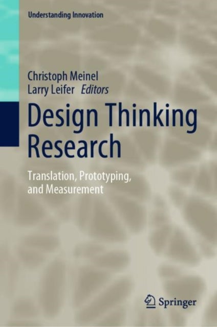 Design Thinking Research - Translation, Prototyping, and Measurement