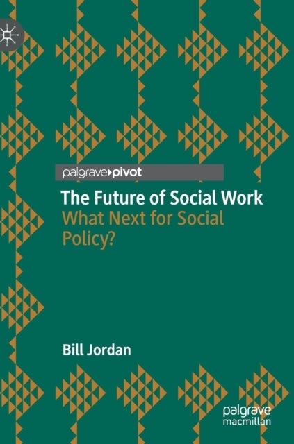 The Future of Social Work - What Next for Social Policy?