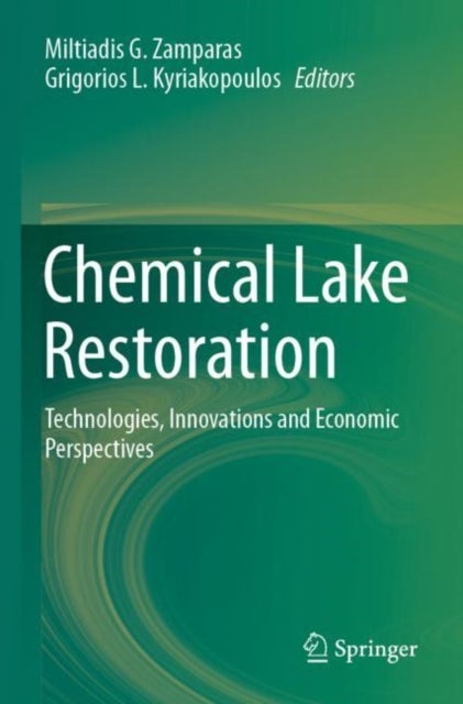 Chemical Lake Restoration - Technologies, Innovations and Economic Perspectives