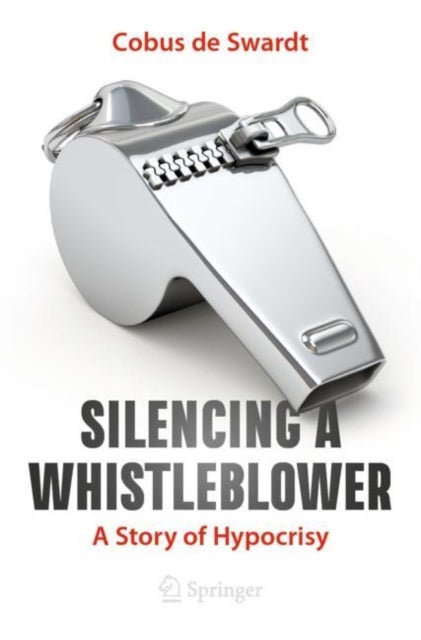 Silencing a Whistleblower - A Story of Hypocrisy