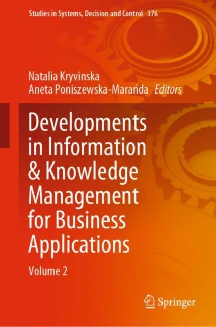 Developments in Information & Knowledge Management for Business Applications - Volume 2