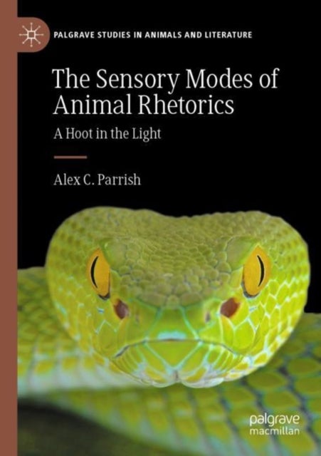 The Sensory Modes of Animal Rhetorics - A Hoot in the Light