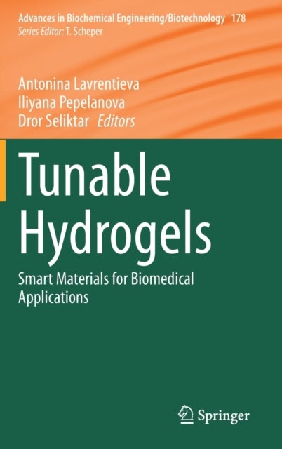 Tunable Hydrogels - Smart Materials for Biomedical Applications