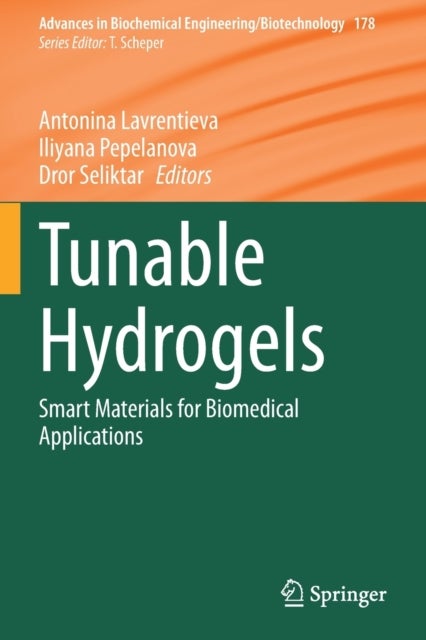 Tunable Hydrogels - Smart Materials for Biomedical Applications