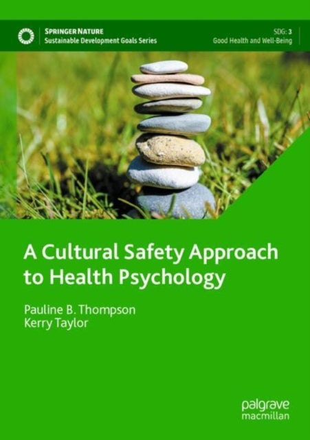 A Cultural Safety Approach to Health Psychology