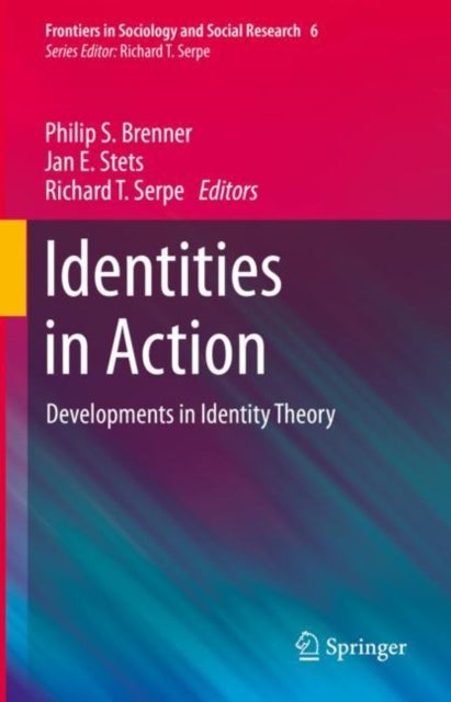 Identities in Action - Developments in Identity Theory