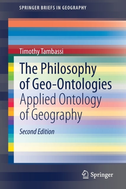 The Philosophy of Geo-Ontologies - Applied Ontology of Geography