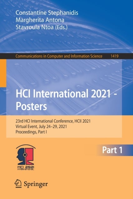 HCI International 2021 - Posters - 23rd HCI International Conference, HCII 2021, Virtual Event, July 24–29, 2021, Proceedings, Part I