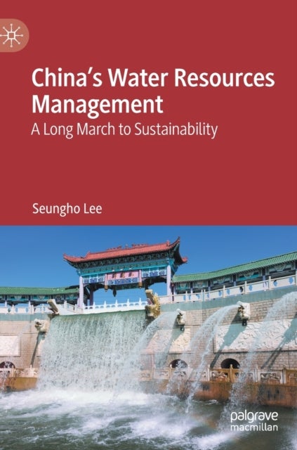 China's Water Resources Management - A Long March to Sustainability