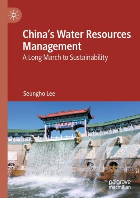 China's Water Resources Management - A Long March to Sustainability