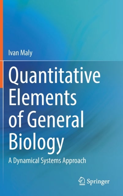 Quantitative Elements of General Biology - A Dynamical Systems Approach