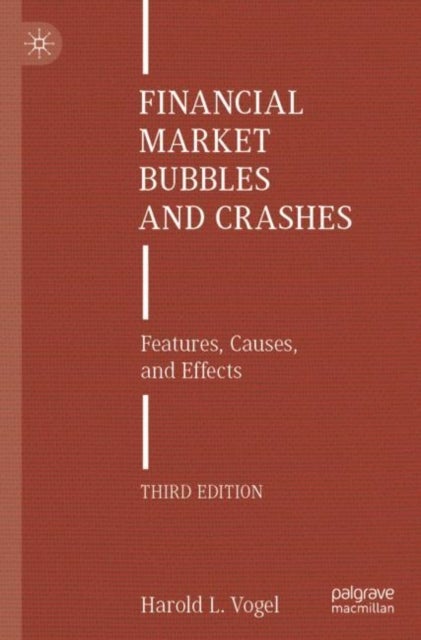 Financial Market Bubbles and Crashes - Features, Causes, and Effects