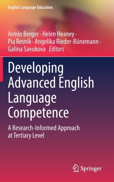 Developing Advanced English Language Competence - A Research-Informed Approach at Tertiary Level