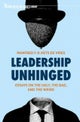 Leadership Unhinged