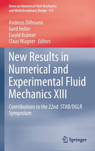 New Results in Numerical and Experimental Fluid Mechanics XIII