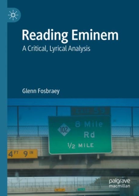 Reading Eminem - A Critical, Lyrical Analysis
