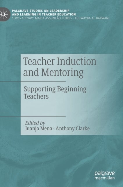 Teacher Induction and Mentoring - Supporting Beginning Teachers