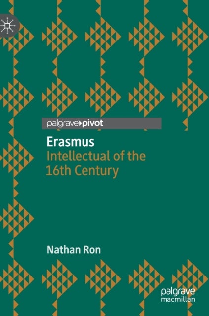 Erasmus - Intellectual of the 16th Century